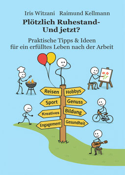 Rentnerbroschüre Und plötzlich ist er da! Der Ruhestand