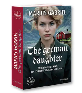Marius Gabriel: The German Daughter (übersetzt von Björn Sülter)