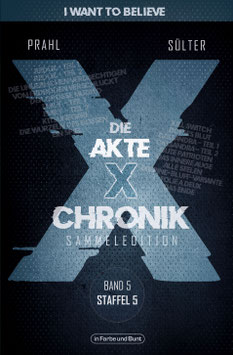 Reinhard Prahl & Björn Sülter: Die AKTE X-Chronik - Band 5: Staffel 5