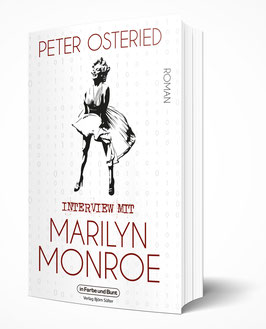 Peter Osteried: Interview mit Marilyn Monroe