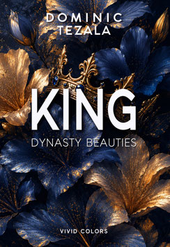Dominic Tezala: King (Dynastie Beauties #4)