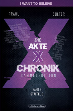 Reinhard Prahl & Björn Sülter: Die AKTE X-Chronik - Band 6: Staffel 6
