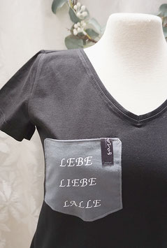 Damen Shirt Lebe,  Liebe, Lalle