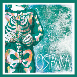 Ostavka – Discographie 2015 - 2017 CD 2021