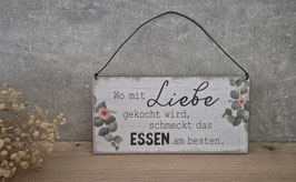 Metallschild "Wo mit Liebe gekocht wird" Art.6352