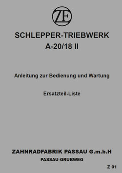 ZF – Bedienungsanleitung und Ersatzteilliste für A-20/18 II Getriebe