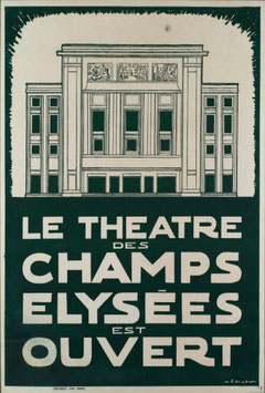 Modernist Paris 2 - Théâtre des Champs-Elysées: The Mecca of Modern Dance, Spectacle and Music in Paris, 1913-1930.