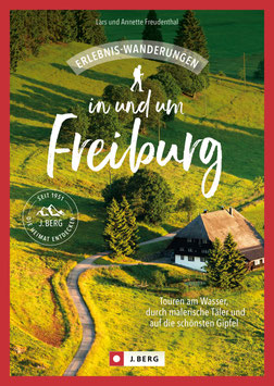 Erlebnis-Wanderungen in und um Freiburg