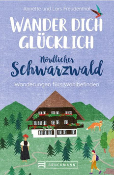 Wander Dich glücklich Nördlicher Schwarzwald