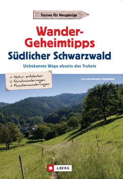 Wander-Geheimtipps im Südlichen Schwarzwald