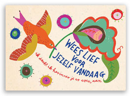 C99 WEES LIEF VOOR JEZELF VANDAAG - CLAIRE VAN HEUKELOM