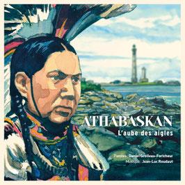 Athabaskan, l'aube des aigles