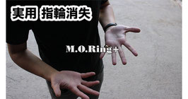 M.O.Ring Plus / M.O. リング プラス（実用 指輪消失）by Sultan Orazaly