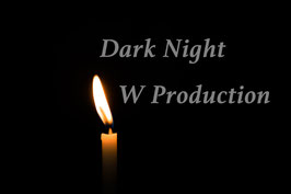 Dark Night W Production / ダークナイト ダブル プロダクション