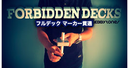 〈DL〉Forbidden Decks / フォービドゥン デック（フルデック ペン貫通）by Ebbytones