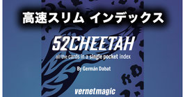 高速スリム インデックス（52 チータ）/ 52 Cheetah