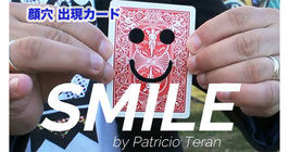 〈DL〉SMILE / スマイル（顔穴 出現カード）by Patricio Teran