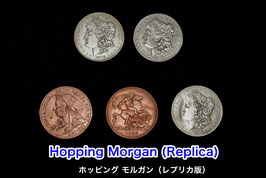 Hopping Morgan (Replica) / ホッピング モルガン（レプリカ版）【ヴィクトリア銅貨版】