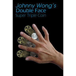 Double Face Super Triple Coin (Half Dollar Version) / ダブルフェイス スーパートリプル コイン（ハーフダラー版＋チャイニーズコイン面）by Johnny Wong