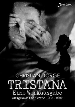 Christian Dörge: TRISTANA - EINE WERKAUSGABE (KUNSTDRUCK-EDITION)