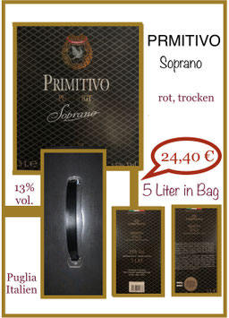 Primitivo ,Soprano,  5 Liter in Bag, 13-14%vol - 2019*