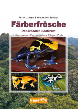 Färberfrösche - (Lebensweise, Farbformen, Pflege und Zucht  von P. Janzen und W. Schmidt