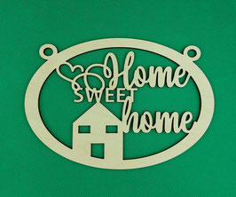 Schild: Home sweet home