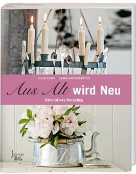 Buch "Aus Alt wird Neu"