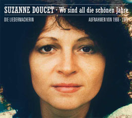 SUZANNE DOUCET "Wo sind all die schönen Jahre" (CD)