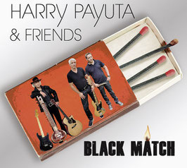 HARRY PAYUTA & Friends  "Black Match" (CD)