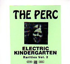 THE PERC "Electric Kindergarten Vol. 2" (CD)