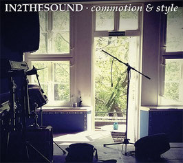 IN2THESOUND "Commotion & Style" (CD)