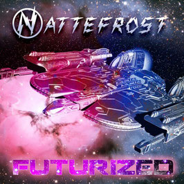 NATTEFROST "Futurized" (CD)