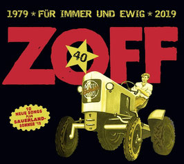 ZOFF "1979-2019 - Für immer und ewig" (CD)