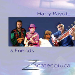 HARRY PAYUTA & FRIENDS "Zacatecoluca" (CD)