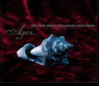 THE PERC MEETS THE HIDDEN GENTLEMAN "Ages" (CD)