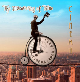 CINEMA "The Discovering of Time" (CD)