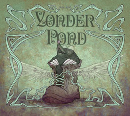 YONDER POND "Mole in my Shoe" (CD)