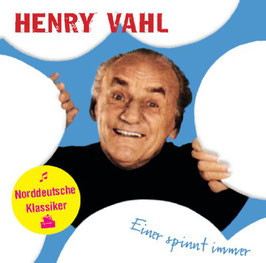 HENRY VAHL "Einer spinnt immer" (CD)