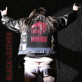IRON HORSES "Black Leather" (CD)