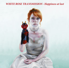 WHITE ROSE TRANSMISSION "Happiness At Last"  (LP)