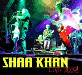 SHAA KHAN "Live 2009" (CD)