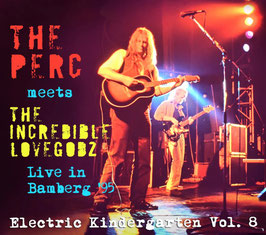 THE PERC MEETS THE INCREDIBLE LOVEGODZ "Live in Bamberg '95" (CD)