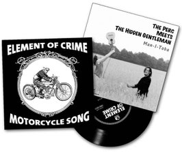 ELEMENT OF CRIME "Motorcycle Song" / THE PERC MEETS THE HIDDEN GENTLEMAN "Man-I-Toba"