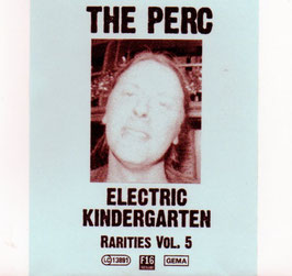 THE PERC "Electric Kindergarten Vol. 5" (CD)