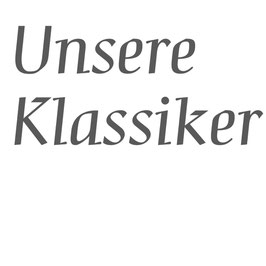 Unsere Klassiker