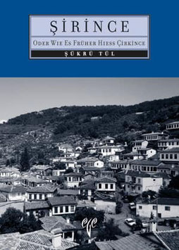Şirince - Sirince Reiseführer - Oder wie es fruher hiess Çirkince – Selçuk – Izmir