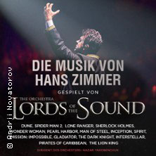 Musik von Hans Zimmer - gespielt von Lords of the Sound Donnerstag, 27.11.2025 | 20:00 ERLANGEN | Heinrich-Lades-Halle
