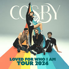Cosby - Loved For Who I Am Tour 2024 Donnerstag, 23.05.2024 | 19:45 NÜRNBERG | Club Stereo