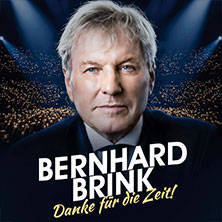 Bernhard Brink - Danke für die Zeit!  (40) Freitag, 17.09.2027 | 18:00 NÜRNBERG | Meistersingerhalle Nürnberg